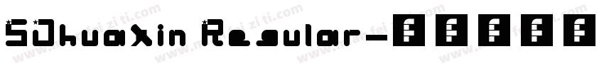 SJhuaxin Regular字体转换